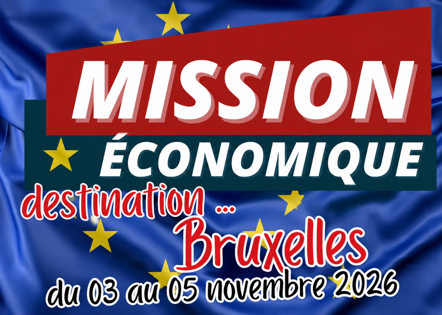 Mission Économique 2026 à Bruxelles